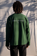 Load image into Gallery viewer, Have a great day Pine Green/White LS Tee